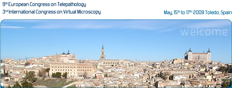 9th European Congress on Telepathology and 3rd International Congress on Virtual Microscopy 