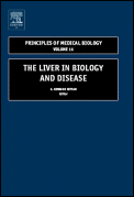 The Liver in Biology and Disease. Liver Biology in Disease, Hepato - Biology in Disease (Principles of Medical Biology, Volume 15)