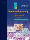 Immunomicroscopy, 3rd edition. Volume 19 in the Major Problems in Pathology Series